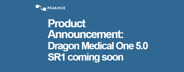 50 SR1 Dragon Medical One 5.0 SR1