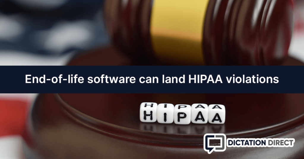 End-of-life software can land HIPAA violations