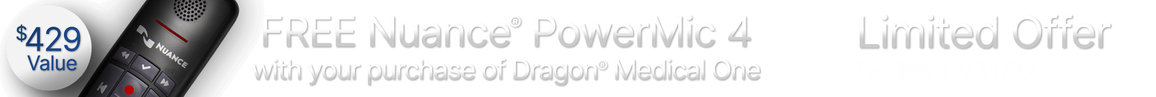 Free Nuance PowerMic 4 with purchase of Dragon Medical One by December 31, 2022