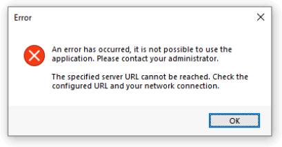 The specified server URL cannot be reached. Check the configured URL and your network connection.